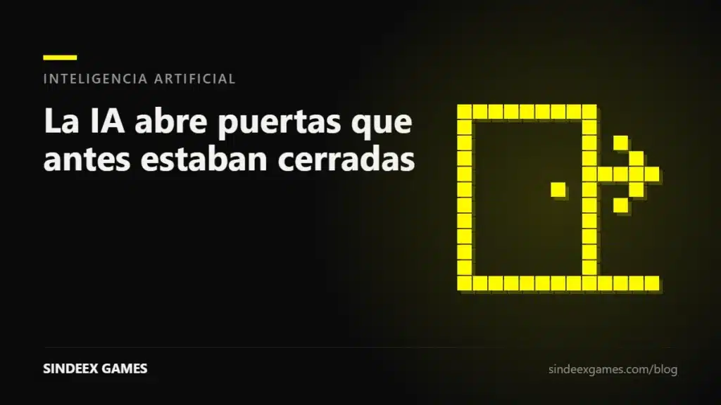 La IA te hace abrir ahora puertas que antes estaban cerradas para tu futuro